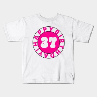 Happy 37th Birthday Kids T-Shirt